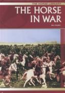 Cover of: The horse in war