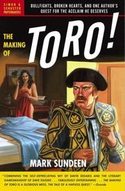 Cover of: The Making of Toro by Mark Sundeen