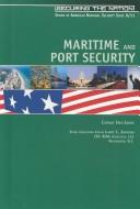 Cover of: Maritime and Port Security (Securing the Nation)