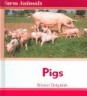 Cover of: Pigs (Farm Animals)