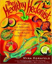 Cover of: The Healthy Hedonist | Myra Kornfeld