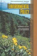 Cover of: Environmental Policy (Environmental Issues) by Yael Calhoun