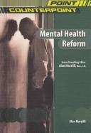 Cover of: Mental Health Reform (Point/Counterpoint)