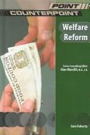 Cover of: Welfare Reform (Point/Counterpoint) by Sara Faherty