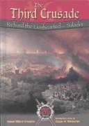 Cover of: The Third Crusade by Samuel Willard Crompton, Samuel Etinde Crompton, Samuel Willard Crompton, Samuel Etinde Crompton