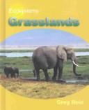 Cover of: Grasslands (Ecosystems)