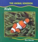 Cover of: Fish (The Animal Kingdom)