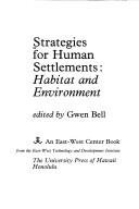 Cover of: Strategies for Human Settlements: Habitat and Environment