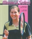 Cover of: Monica Seles (Overcoming Adversity) by 