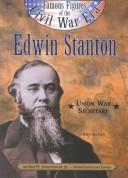 Cover of: Edwin Stanton: Secretary of War