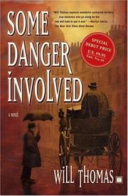 Cover of: Some Danger Involved by Will Thomas