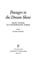 Cover of: Passages to the Dream Shore: Short Stories of Contemporary Hawaii (A Kolowalu Book)