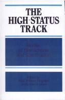 Cover of: The High-Status track: studies of elite schools and stratification