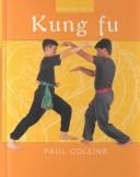 Cover of: Kung fu | Collins, Paul