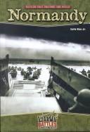 Cover of: Normandy (Battles That Changed the World) by Earle Rice