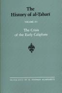 Cover of: The History of Al-Tabari, vol. XV. The Crisis of the Early Caliphate. by Abu Ja'far Muhammad ibn Jarir al-Tabari, Stephen Humphreys