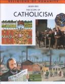 Cover of: The Scope of Catholicism (Religions of Humanity)