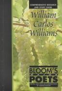 Cover of: William Carlos Williams: comprehensive study and research guide