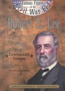Cover of: Robert E. Lee: confederate general