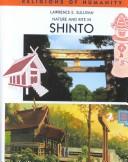 Cover of: Nature and Rite in Shinto (Religions of Humanity) by Lawrence E. Sullivan