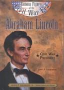 Cover of: Abraham Lincoln: Civil War president