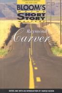 Cover of: Raymond Carver: comprehensive research and study guide