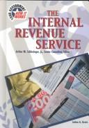 Cover of: The Internal Revenue Service (Your Government: How It Works)