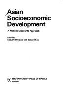 Cover of: Asian socioeconomic development: a national accounts approach