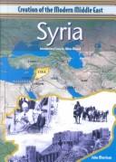 Cover of: Syria (Creation of the Modern Middle East) by 