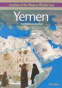 Cover of: Yemen (Creation of the Modern Middle East)