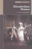 Cover of: Elizabethan Drama (Bloom's Period Studies)