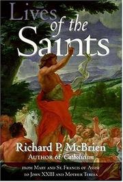 Cover of: Lives of the Saints by Richard P. Mcbrien