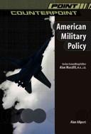 Cover of: American Military Policy (Point/Counterpoint) by Alan Allport, Alan Marzilli