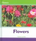 Flowers (Plants) by June Loves