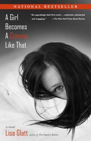 Cover of: A Girl Becomes a Comma Like That by Lisa Glatt, Lisa Glatt