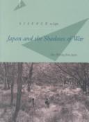 Cover of: Silence to Light: Japan and the Shadows of War