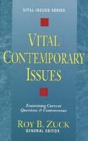 Cover of: Vital contemporary issues by Roy B. Zuck, general editor.