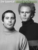 Cover of: The Essential Simon And Garfunkel by Simon & Garfunkel