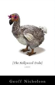 The Hollywood dodo by Geoff Nicholson
