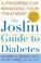 Cover of: The Joslin Guide to Diabetes