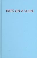 Cover of: Trees On A Slope (Modern Korean Fiction)