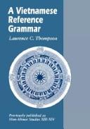 Cover of: A Vietnamese Reference Grammar (Mon-Khmr Studies, Vol 13-14)
