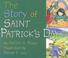 Cover of: The Story of Saint Patrick's Day
