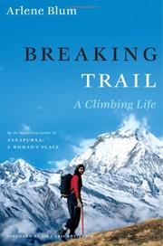 Cover of: Breaking Trail by Arlene Blum