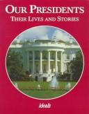 Cover of: Our Presidents | Nancy J. Sharmeas