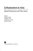 Cover of: Urbanization in Asia: spatial dimensions and policy issues