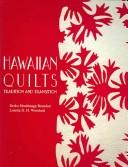 Cover of: Hawaiian Quilts: Tradition And Transition