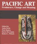 Cover of: Pacific Art: Persistence, Change, and Meaning