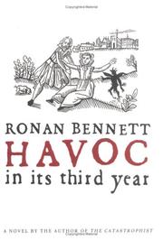 Cover of: Havoc, in its third year by Ronan Bennett