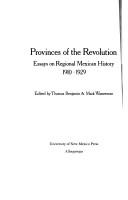 Cover of: Provinces of the Revolution: essays on regional Mexican history, 1910-1929